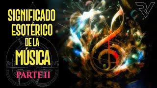 Significado Esotérico de la Música Parte II