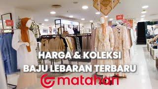 DISKON HARGA BAJU LEBARAN DI MATAHARI 2025 #bajulebaranmatahari #bajulebaranterbaru