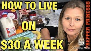 How To Live On $30 A Week