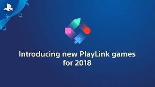 PlayLink - E3 2018 New Games for 2018 | PS4