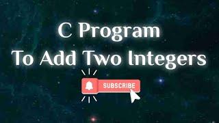 #C 3.Program to Add Two Integers | #shorts