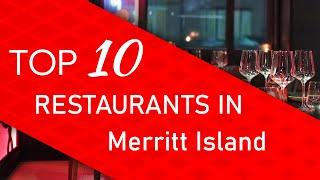 Top 10 best Restaurants in Merritt Island, Florida