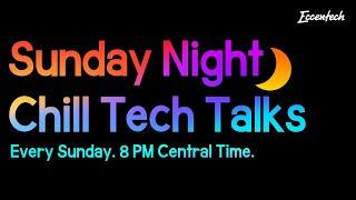  Is a iPhone 13 Pro Possible in My Future?? | Sunday Night Chill Tech Talks (Ep. 18)