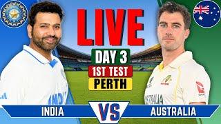 India vs Australia, 1st Test, Day 3 | IND vs AUS Live Match | Live Cricket Match Today | Session 3