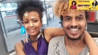 COUPLES  Mami ን Dadi ምልሓስ ምስ ኣበየቶ ዘጋጠሞም ኪናት! Dadi & Mami Funs (HABESHA LOVERS)