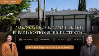 Rare & Amazing Opportunity for INSTANT Equity in Blossom Valley of San Jose!