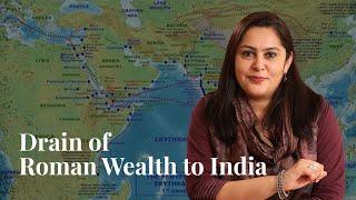 Indo - Roman History | Drain of Roman Wealth to India | Indo-Roman Trade | Goddess Lakshmi in Italy