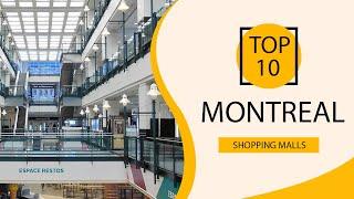 Top 10 Shopping Malls to Visit in Montreal | Canada - English