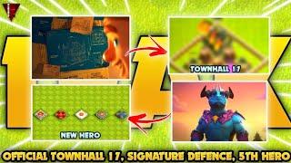 LEAK! Official Townhall 17, New Defences, New Hero | Clash Of Clans | Immortal Madness