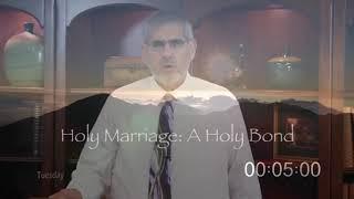 Holy Marriage: A Holy Bond