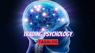 TRADING PSYCHOLOGY TUTORIAL TAGALOG