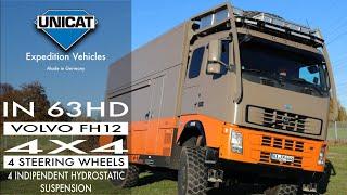 UNICAT Expedition Vehicle: IN63HD Volvo FH12 by UNICAT 4 Steering Wheels, 4 independent suspensions.