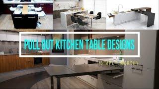 10 modern pull out & slide kitchen table designs for saving space