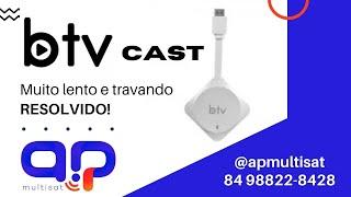 BTV CAST LENTO E TRAVANDO .RESOLVIDO!