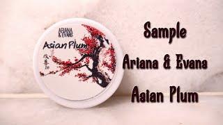 184 Ariana & Evans Asian Plum Sample