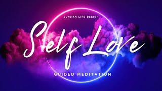 Self Love Guided Mediation