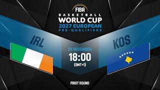 Ireland v Kosovo | FIBA Basketball World Cup 2027 European Pre-Qualifiers