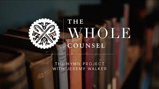 The Hymn Project with Jeremy Walker