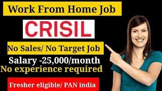 Work From Home Jobs For Freshers | CRISIL Data Collection Job | Jobs For Graduates | Latest Jobs