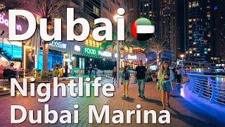 Dubai Marina Nightlife District Full Tour 4K