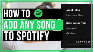 How To Add ANY Song To Spotify - Quick and Easy