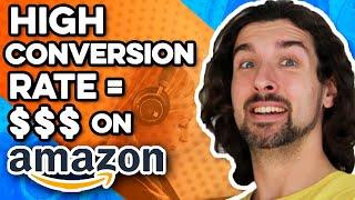 How To Increase Conversion Rate On Amazon In 2024 [17 Ways]