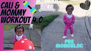 #Throwback CALI AND MOMMY WORKOUT 4.0| TODDLER WALKING|