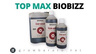 TOP MAX Biobizz EL MEJOR ESTIMULADOR DE FLORACIÓN | Growbarato - GB The Green Brand