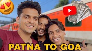 PATNA To GOA Vlog  | From YouTube Money 