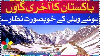 Unsung Heroes of The Last Village of Pakistan | Hushey Valley | Gilgit Baltistan