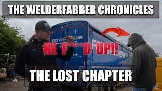 Uncovering The Lost Chapter! The WELDERFABBER Chronicles Chapter #006