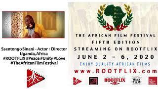 Ssentongo Sinani filmmaker from Uganda supports Rootflix and TAFF