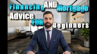 Financing 101: Mortgage Advice for First-Time Home Buyers