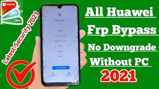 All Huawei 2021 February Frp Unlock/Bypass Google Account Lock | No Need to Downgrade Android 10