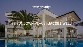 38 Sundown Place, Jacobs Well | Luxury Waterfront | Amir Prestige