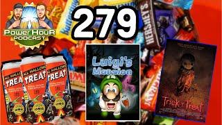 Halloween Episode | The Best Video Games, Movies, Beers and Candy for Halloween | Power Hour Ep. 279