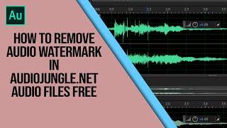 How to Remove Audio Watermark in audiojungle.net audio files