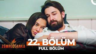 Zümrüdüanka 22. Bölüm