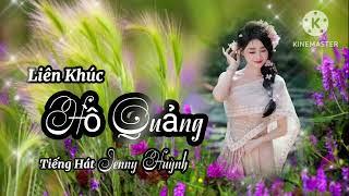 LK HỒ QUẢNG | Tiếng hát Jenny Huỳnh