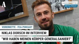 FCA-Profi Niklas Dorsch: "Wir haben meinen Körper generalsaniert" - "Viererkette - Der FCA-Podcast"