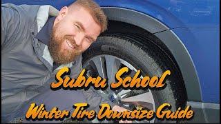 Subaru School - Subaru Winter Tire Downsizing Guide