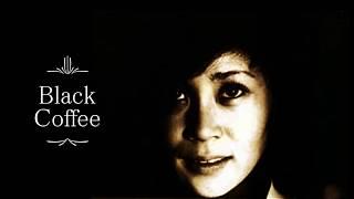 JAZZ vocal 中本マリ - Black Coffee / Gee Baby Ain't I Good To You / A Song For You