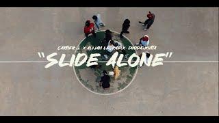 Cartier J & AlijahLebrae - Slide Alone Ft. Dudda2Kutta