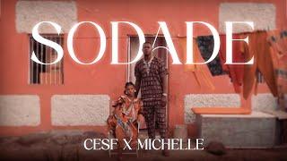 CESF  X Michelle - Sodade [Vizualizer]