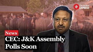 CEC Rajiv Kumar Announces Upcoming Assembly Elections in Jammu & Kashmir