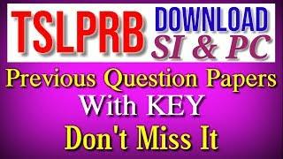 ##TSLPRB## Download SI & PC Civil Previous Question Papers With Key