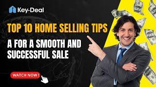 Top 10 Home Selling Tips for a Smooth and Successful Sale