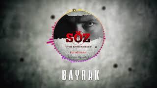 Atakan Ilgazdağ | #Söz Dizi Müziği - "Bayrak"