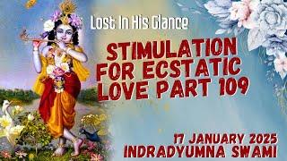 Stimulation for Ecstatic Love Part 109 - Lost In His Glance