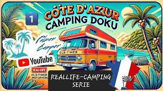 (Teil 1) Reallife Vintage Camping Roadtrip nach Südfrankreich. Echt und ungefiltert.